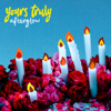 Afterglow - EP - Yours Truly