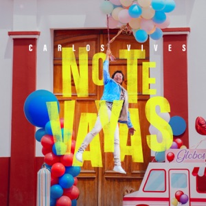 No Te Vayas - Single