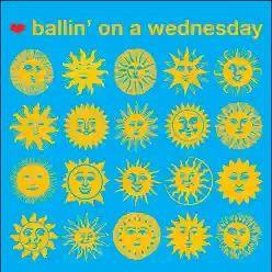 Ballin' On a Wednesday - Single - Steve Poltz Ballin' On a Wednesday - Single - Steve Poltz