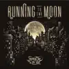 Running to the Moon album lyrics, reviews, download