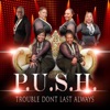 Trouble Don’t Last Always - Single