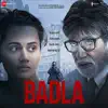 Badla (Original Motion Picture Soundtrack) - EP album lyrics, reviews, download