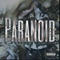 Paranoid (feat. Seando & Diggy Danja) - GloKidd lyrics