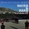 Mostarska Mati - Single album lyrics, reviews, download