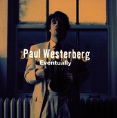 Paul Westerberg - These Are the Days