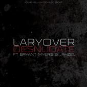 Desnúdate (feat. Bryant Myers & Jahzel) - Lary Over