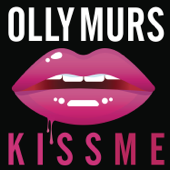 Olly Murs - Kiss Me Lyrics