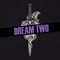 Dream Two - Daga Beatmaker lyrics