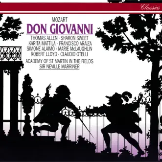 Mozart: Don Giovanni by Academy of St Martin in the Fields, Sir Neville Marriner, Sir Thomas Allen, Sharon Sweet, Francisco Araiza, Karita Mattila, Simone Alaimo, Marie McLaughlin, Claudio Otelli & Robert Lloyd album reviews, ratings, credits