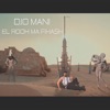 El Rouh Ma Fihash - Single