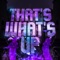 That’s What’s Up (feat. WANDAI & Mitch Jones) artwork