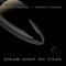 Polar Night on Titan artwork