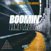 Boomin' Like Metro - Single album lyrics, reviews, download