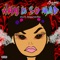 Why U So Mad (feat. Bbyafricka) - BACKWOOD BRAT lyrics