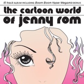 The Cartoon World of Jenny Rom (The DDR Remixes) artwork