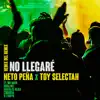 No Llegaré (Remix del Remix) [feat. Santa Fe Klan, MC Davo & Gera Mx] - Single album lyrics, reviews, download