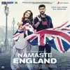 Stream & download Namaste England (Original Motion Picture Soundtrack)