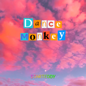 Dance Monkey iPhone Remix - Starteddy