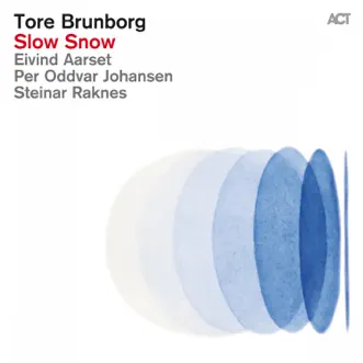 Slow Snow (with Eivind Aarset, Steinar Raknes & Per Oddvar Johansen) by Tore Brunborg album reviews, ratings, credits