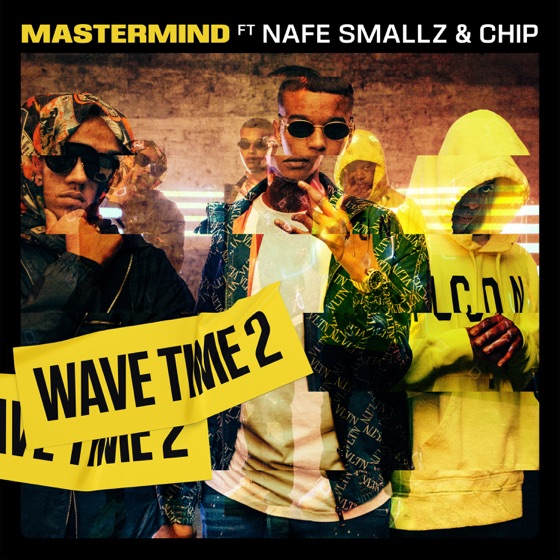 Cover artwork for Wave Time 2 (feat. Chip & Nafe Smallz)