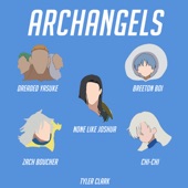 Archangels (Seven Deadly Sins) [feat. Dreaded Yasuke, Breeton Boi, Zach Boucher & Chi-Chi] artwork
