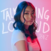 Jennifer Zhang - Talking Loud
