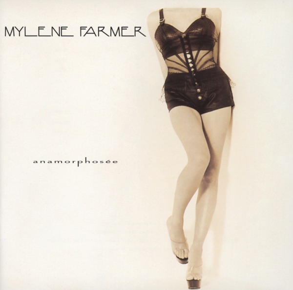 Anamorphosée - Mylène Farmer