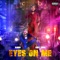 Eyes on Me (feat. Lady Lova) - KANIS lyrics