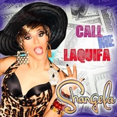 Shangela - Call Me LaQuifa (B. Ames Mix)