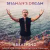 Breathing: Music for Yoga, Meditation & Healing album lyrics, reviews, download