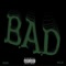 Bad - NoLa Boy KING lyrics