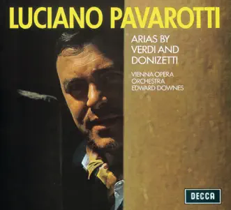 Arias By Verdi & Donizetti (US) by Luciano Pavarotti, Wiener Opernorchester & Sir Edward Downes album reviews, ratings, credits