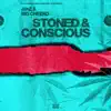 Stoned & ConsCious album lyrics, reviews, download