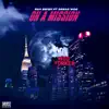 Stream & download On a Mission (feat. Dread Woo) - Single