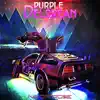 Purpel Delorean (feat. Kato on the Track) - Single album lyrics, reviews, download