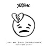 Love Me Back (Shift K3Y Remix) - Single