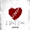 I Don't Care (feat. Onlap & Shallow Side) - Youth Never Dies lyrics