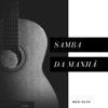 Samba Da Manhã - Single