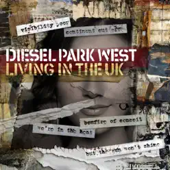 Living in the UK - Single - Diesel Park West Living in the UK - Single - Diesel Park West