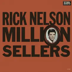 Million Sellers by Ricky Nelson album reviews, ratings, credits