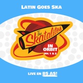 The Skatalites - Latin Goes Ska (Live in Buenos Aires)