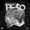 Pe$o (feat. Francis Pow) - MoneyGangDeeDee lyrics