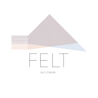 Nils Frahm - Felt (Special Edition) artwork