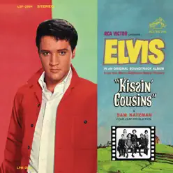Kissin' Cousins (Original Soundtrack) - Elvis Presley