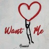 Want Me - Single