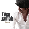Saison 4 - Yves Jamait