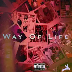 Way of Life by Mafia album reviews, ratings, credits