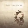 Casting Crowns album lyrics, reviews, download