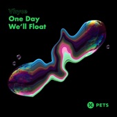 One Day We’ll Float - EP artwork