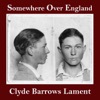 Clyde Barrows Lament - Single